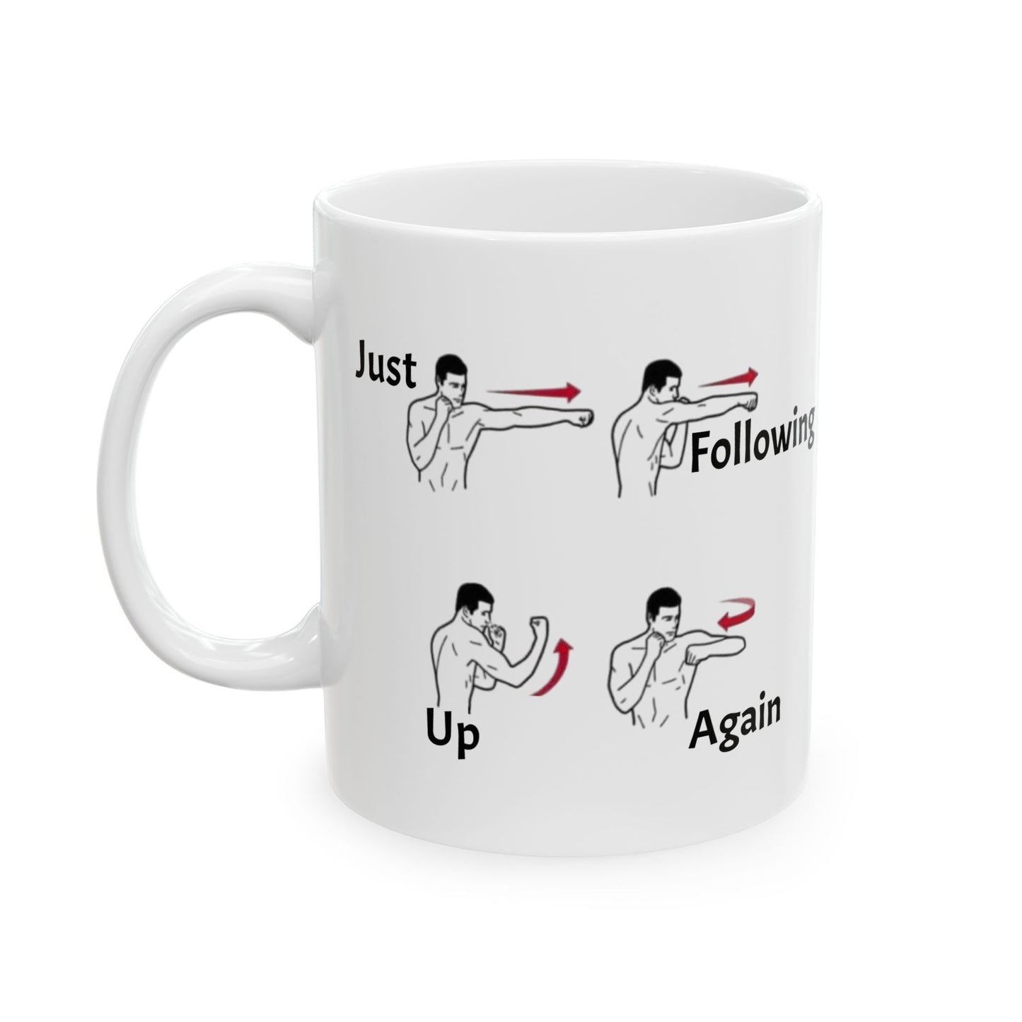 Just Following Up Again Funny Office Meme Mug