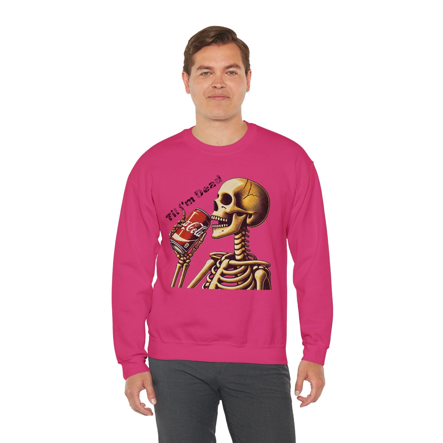 Til I'm Dead Skeleton Drinking A Coke Halloween Sweatshirt