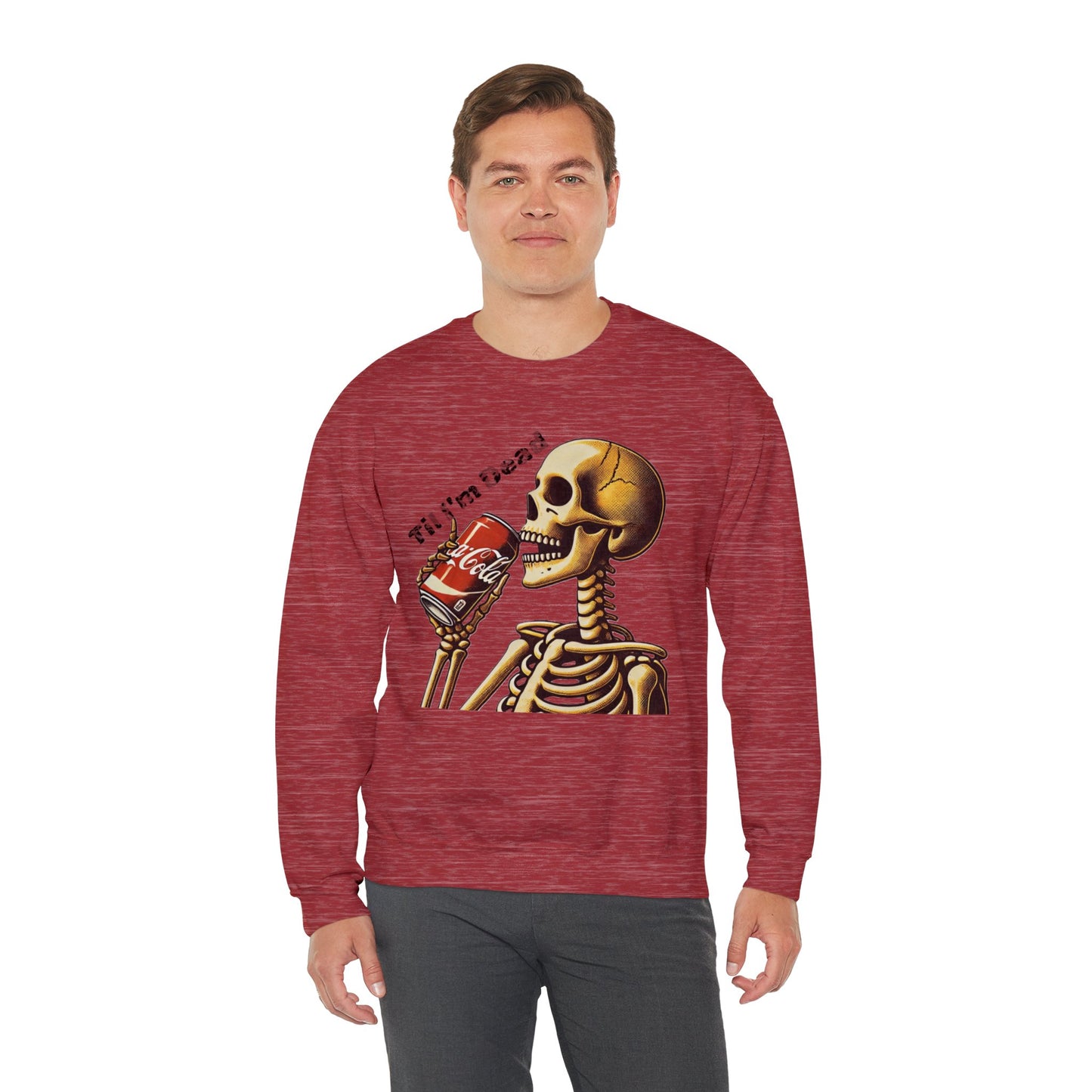 Til I'm Dead Skeleton Drinking A Coke Halloween Sweatshirt