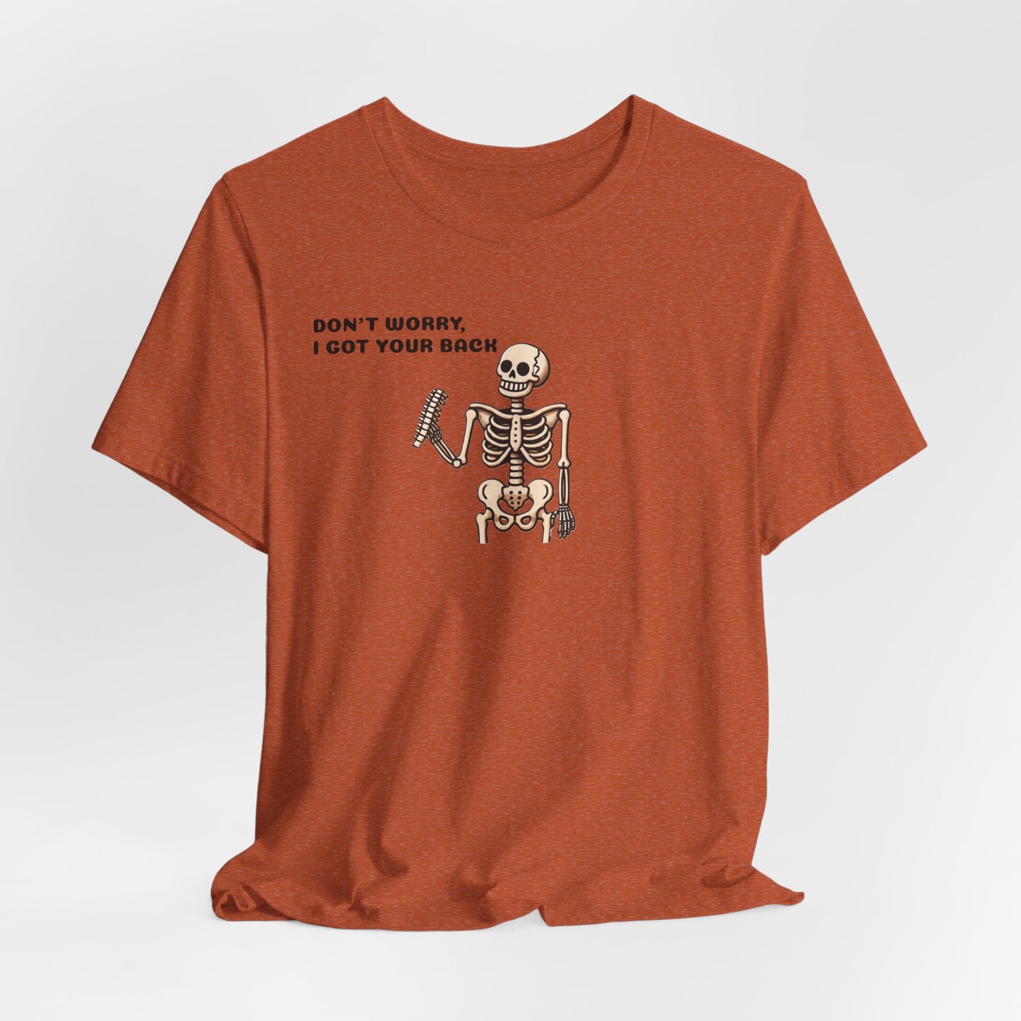 Funny Halloween Skeleton t-shirt, Don't Worry I Got Your Back