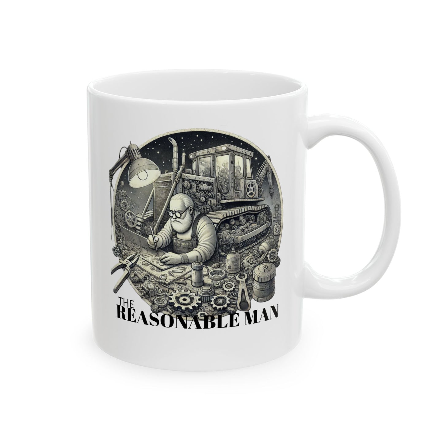 Mug - The Reasonable Man Funny Meme Working On His Bulldozer