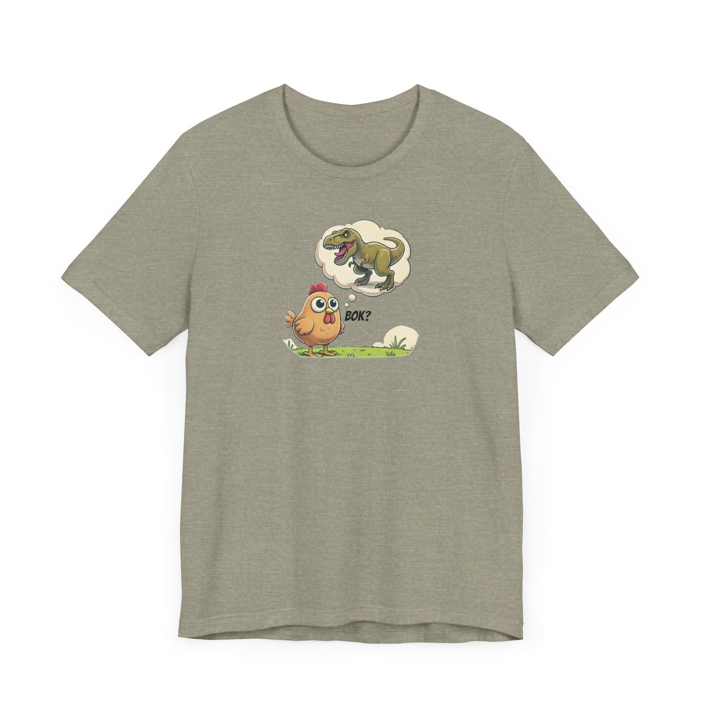 Chicken Think They're Dinosaurs Funny Chick Shirt, Cute Unisex T-Shirt, Animal Lover Gift, Short Sleeve Top