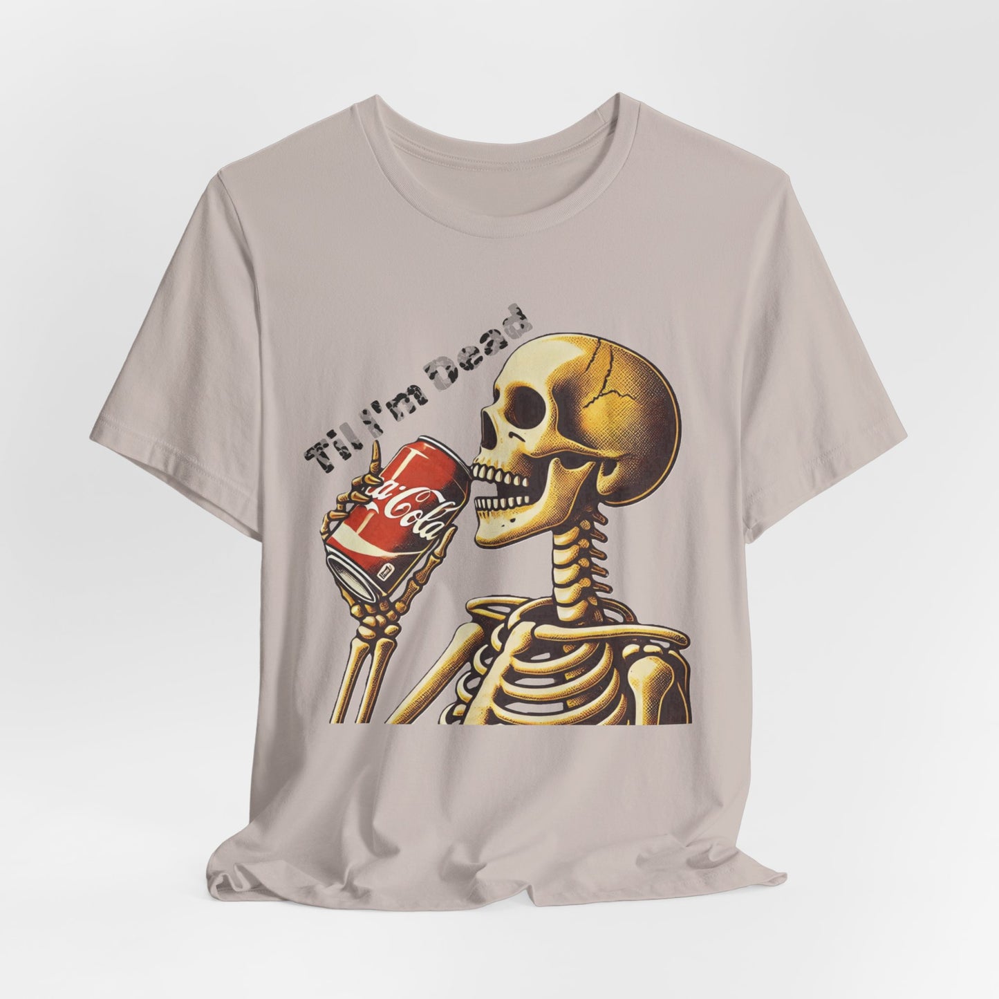 Skeleton Drinking a Coke Halloween TShirt, Funny Unisex Tee, Spooky Til I'm Dead Shirt, Costume Party Top, Scary Graphic Apparel