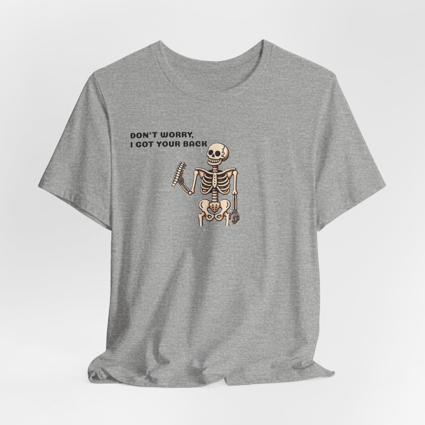 Funny Halloween Skeleton t-shirt, Don't Worry I Got Your Back