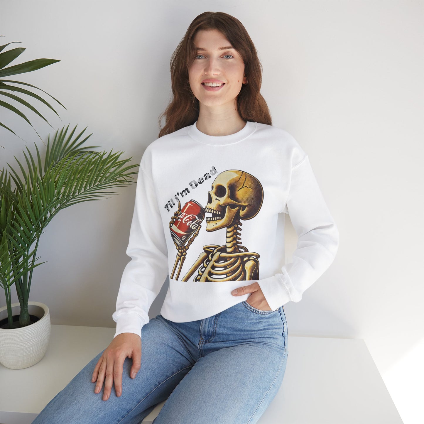 Til I'm Dead Skeleton Drinking A Coke Halloween Sweatshirt