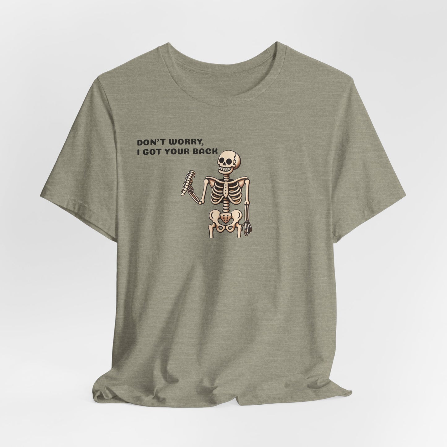 Funny Halloween Skeleton t-shirt, Don't Worry I Got Your Back