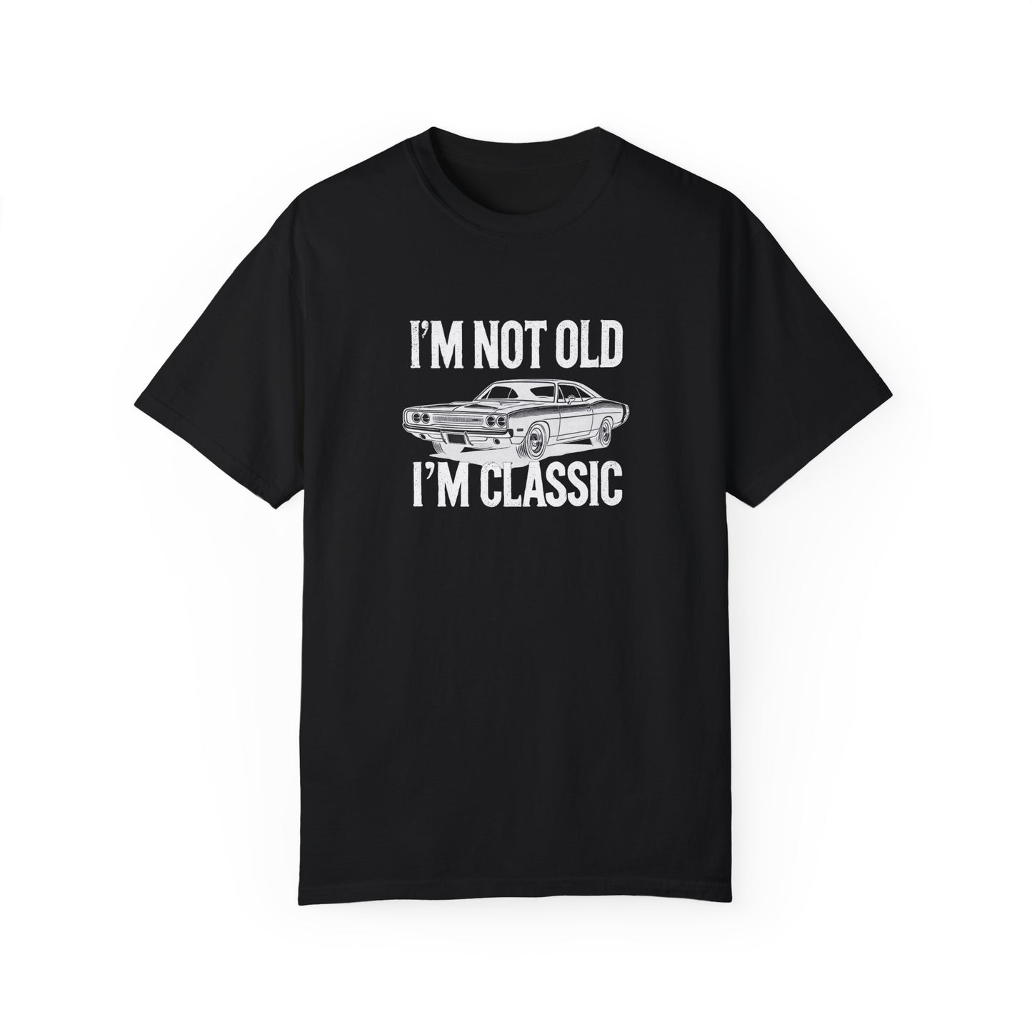 Adult Short Sleeve Tee I'm Not Old I'm Classic Funny Car Meme Graphic T-shirt