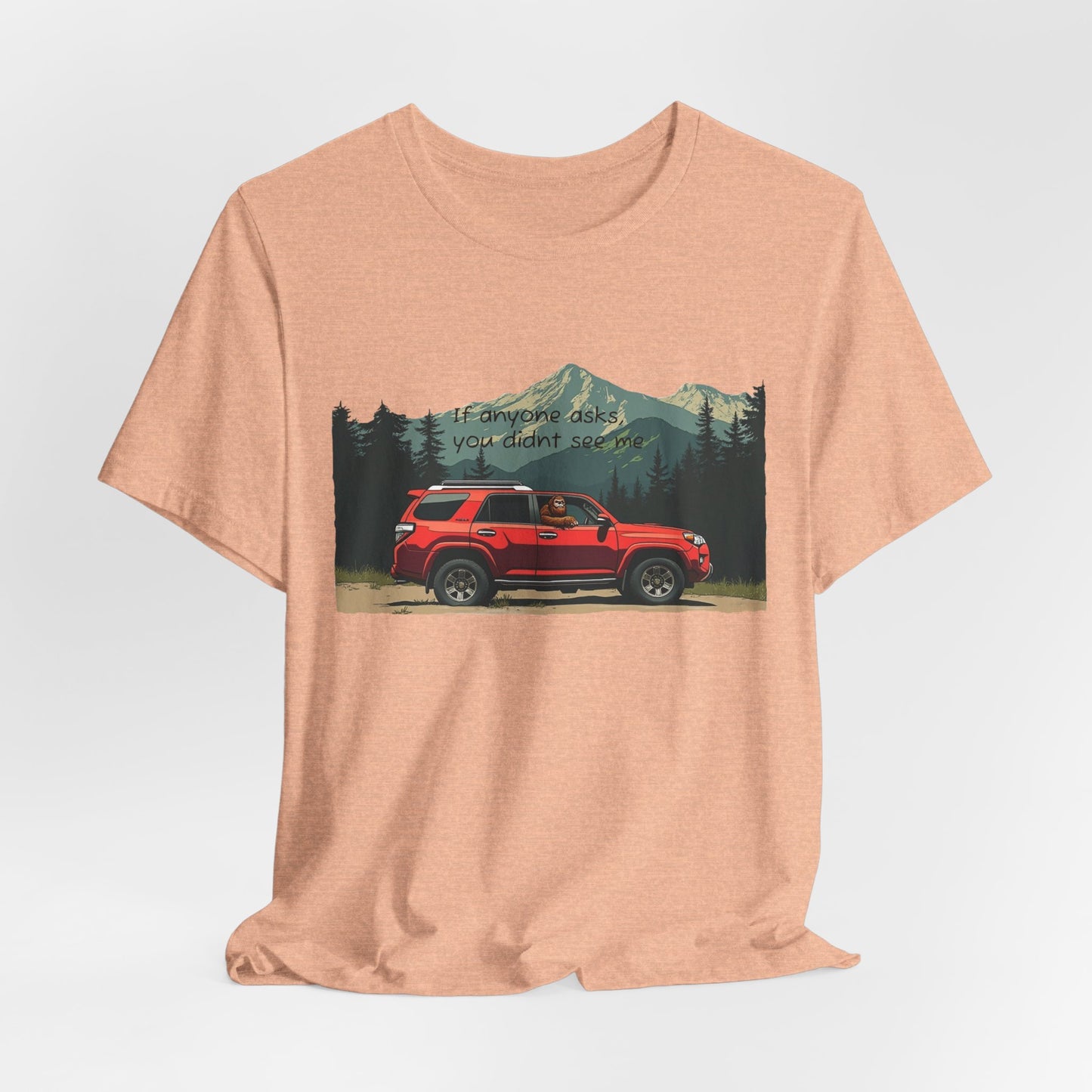 Bigfoot Spotted In A 4Runner Unisex Tee Shirt - Sasquatch Funny Graphic Tee, Outdoor Adventure Gift, Cryptozoology Shirt, Cryptid Lover Top