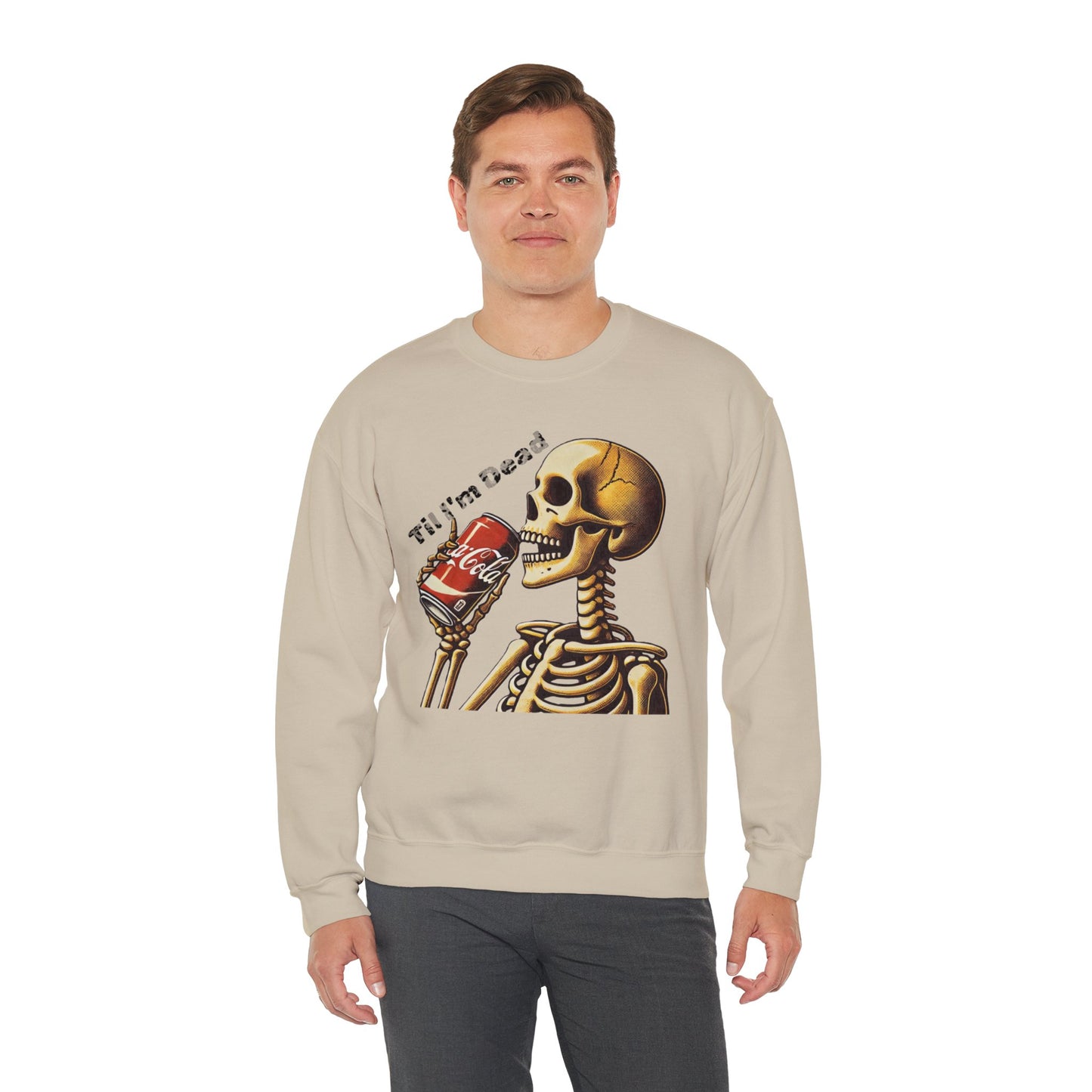 Til I'm Dead Skeleton Drinking A Coke Halloween Sweatshirt