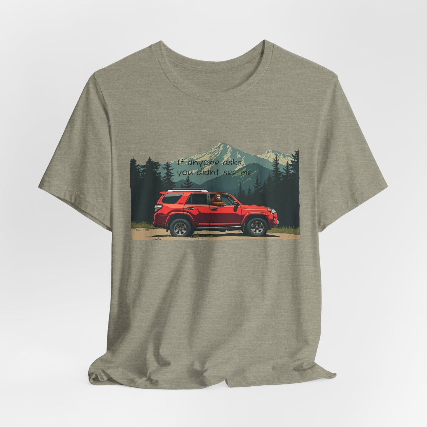 Bigfoot Spotted In A 4Runner Unisex Tee Shirt - Sasquatch Funny Graphic Tee, Outdoor Adventure Gift, Cryptozoology Shirt, Cryptid Lover Top